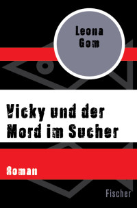 Gom, Leona — Vicky und der Mord im Sucher