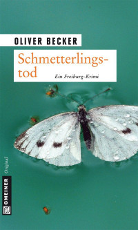 Becker, Oliver — Schmetterlingstod