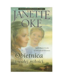 Oke Janette — Miłość przychodzi łagodnie 02 - Obietnica trwałej miłości