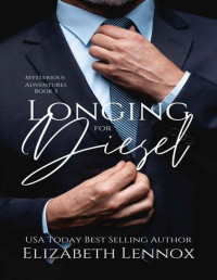 Elizabeth Lennox — Longing for Diesel (Mysterious Adventures Book 3)