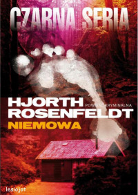 Michael Hjorth, Hans Rosenfeldt — Niemowa