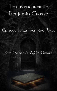 Rain Oxford & A M Oxford [Oxford, Rain & Oxford, A M] — La première porte