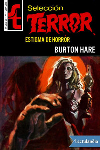 Burton Hare — Estigma de horror