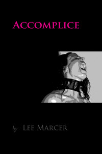 Lee Marcer — Accomplice