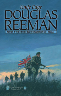 Douglas Reeman — Knife Edge: Royal Marines Saga, #5