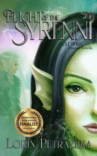 Lorin Petrazilka — Plight of the Syrenni: A Vale Born Prequel Novella