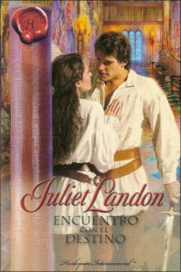 Juliet Landon — Encuentro con el destino