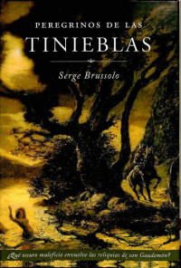 Brussolo_ Serge — Peregrinos de las tinieblas