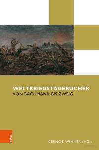 Gernot Wimmer — Weltkriegstagebücher