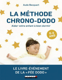 Aude Becquart — La méthode chrono-dodo (PARENTING) (French Edition)