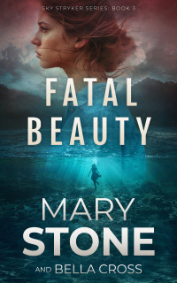 Mary Stone — Fatal Beauty