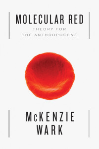 Mckenzie Wark — Molecular Red