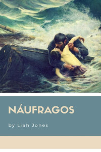 Liah Jones — Náufragos