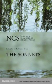 William Shakespeare — The Sonnets (The New Cambridge Shakespeare)