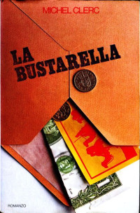 CLARC Michel — La Bustarella