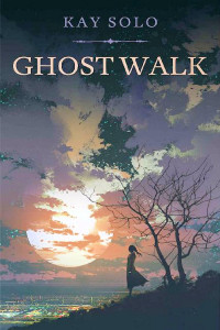 Kay Solo — Ghost Walk