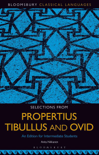 Anita Nikkanen — Selections from Propertius, Tibullus and Ovid