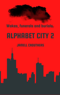 Jamell Crouthers — Alphabet City 2