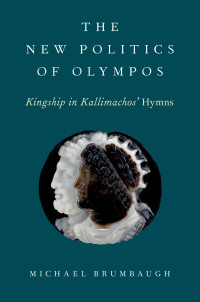 Brumbaugh, Michael; — The New Politics of Olympos