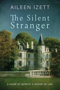 Aileen Izett — The Silent Stranger