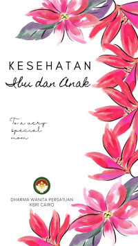 Laura Daniel Sihombing (editor), Binar Galuh Ramadhan (editor) — Kesehatan Ibu dan Anak