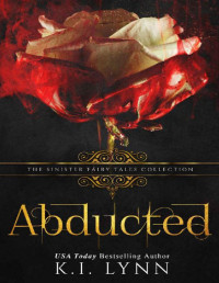 K.I. Lynn & Sinister Collections — Abducted