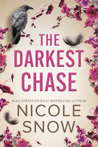 Nicole Snow — The Darkest Chase: A Small Town Grumpy Sunshine Romance