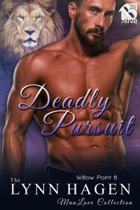 Lynn Hagen — Deadly Pursuit [Willow Point 5] (The Lynn Hagen ManLove Collection)