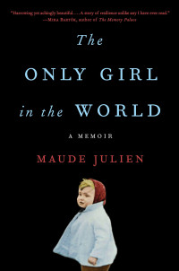 Maude Julien — The Only Girl in the World