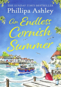 Phillipa Ashley — An Endless Cornish Summer
