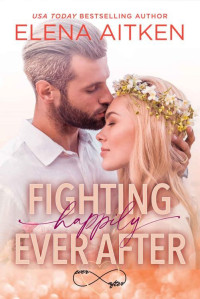 Elena Aitken — Fighting Happily Ever After