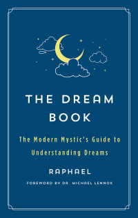 Raphael — The Dream Book