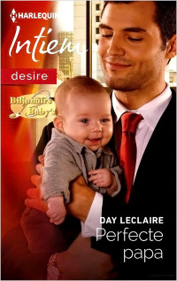 Day Leclaire — Biljonairs & Baby's B05 - Perfecte papa - Intiem 2096