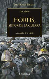 Dan Abnett — Horus, Señor de la Guerra, N.º 1