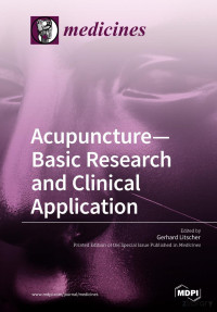 Gerhard Litscher — Acupuncture Basic Research and Clinical Application