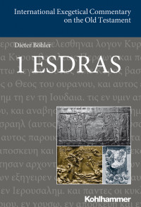 Dieter Böhler — 1 Esdras