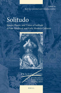 Author unknown — Solitudo: Spaces and Places of Solitude in Late Medieval and Early Modern Cultures