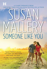 Susan Mallery — Someone Like You