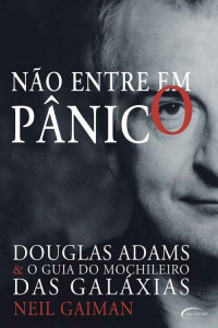 Neil Gaiman — Não Entre em Pânico