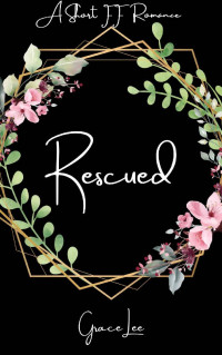 Grace Lee — Rescued