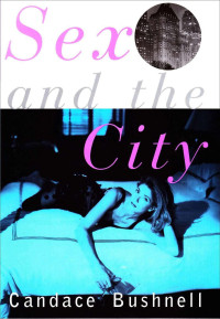 Candace Bushnell — Sex and the City