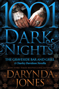 Darynda Jones — The Graveside Bar and Grill: A Charley Davidson Novella