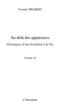 Yvonne Trubert; — Au-del des apparences