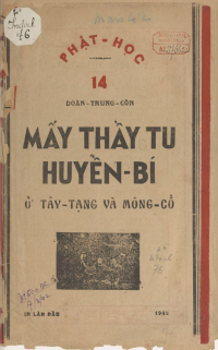 Alexandra David-Néel; Đoàn Trung Còn dịch — Mấy thầy tu huyền bí Tây Tạng và Mông Cổ