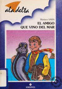 Mariano Vara — El amigo que vino del mar.