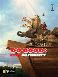 Kevin Johnson; — Do Good: Evan Almighty