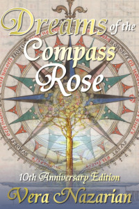 Vera Nazarian — Dreams of the Compass Rose