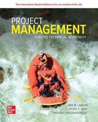 Erik W Larson et al — Project Management: A Socio-Technical Approach: 2024 Release