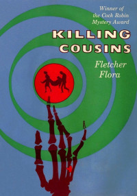 Флетчер Флора — Killing Cousins