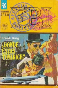 Frank King — ¿Dónde estás, Tovarich?